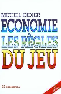 Economie les regles du jeu