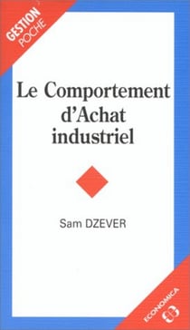COMPORTEMENT D'ACHAT INDUSTRIEL (LE)
