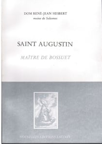 Saint augustin, maître de bossuet