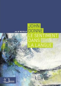 John Donne - le sentiment dans la langue