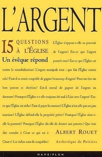 L'argent - 15 questions à l'Eglise