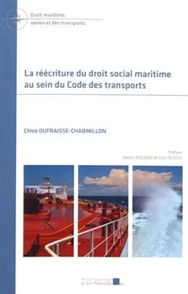 La réécriture du droit social maritime au sein du code des transports