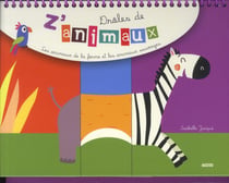 Drôles de z'animaux - les animaux de la ferme et les animaux sauvages