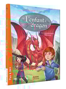 La saga des dragons - cycle 1 : l'enfant-dragon Tome 1 : la première flamme