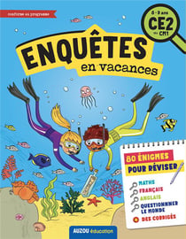 Enquêtes en vacances du CE2 au CM1