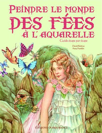 Peindre le monde des fées à l'aquarelle