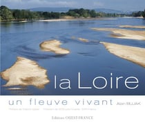 La Loire, un fleuve vivant