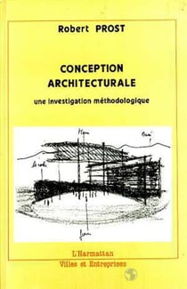 Conception architecturale - une investigation méthodologique