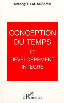 Conception du temps et developpement integre