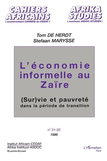 L'économie informelle au Zaïre - (sur)vie et pauvreté dans la période de transition