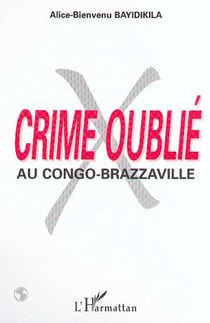 Crime oublie au congo-brazzaville