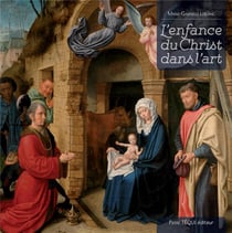 L'enfance du christ dans l'art