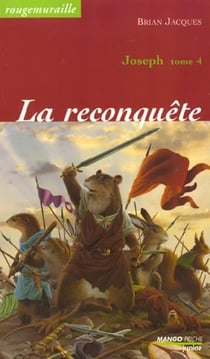 Rougemuraille - Joseph Tome 4 : La reconquête