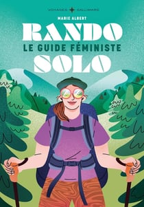 Rando solo : Le guide féministe