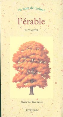 L'erable - fermeture et bascule vers 9782330018467 - le nom de l'arbre (naissance du 11/20 avril ou