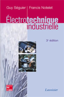Électrotechnique industrielle (3e édition) (3e édition)