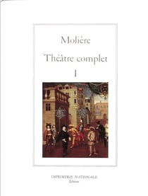 Théâtre complet tome I