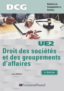 DCG 2 : droit des sociétés et des groupements d'affaires (5e édition)