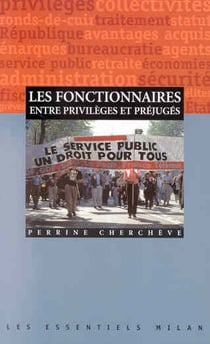Fonctionnaires entre privileges et prejuges