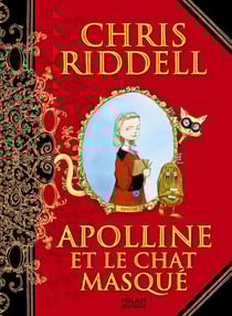 Apolline Tome 1 : Apolline et le chat masqué