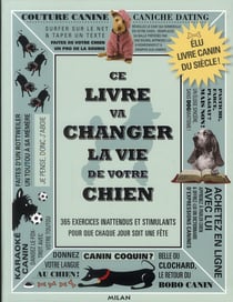Ce livre va changer la vie de votre chien