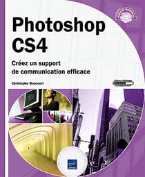 Photoshop cs4 - créez un support de communication efficace