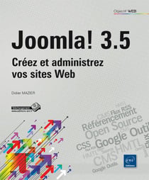 Joomla! 3.3 - créez et administrez vos sites web