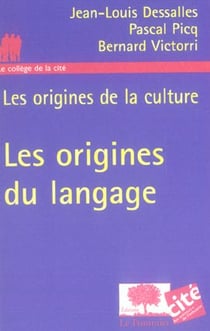 Les origines du langage : Les origines de la culture