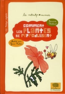 Comment les plantes se reproduisent ?