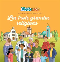 Les trois grandes religions - livre anime filoteodoc 4