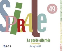 Spirale n.49 : la garde alternée