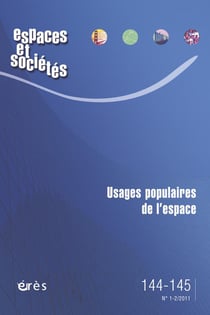 Revue espaces et sociétés n.144/5 : usages populaires de l'espace