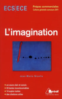 L'imagination - culture générale - ecs, ece, prépa commerciales (édition 2011)