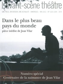 Revue L'Avant-scène théâtre n.1323 : dans le plus beau pays du monde