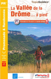 La vallée de la Drôme... à pied