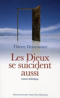 Les Dieux se suicident aussi