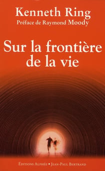 SUR LA FRONTIERE DE LA VIE.