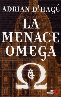 La menace oméga