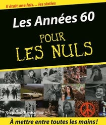 Les annees 60 pour les nuls
