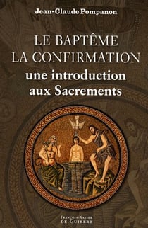 Sacrements - baptême et confirmation
