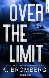 Full Throttle series Tome 3 : Over the limit