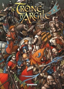 Le trône d'argile Tome 2 : le pont de Montereau