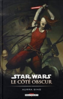 Star Wars - le côté obscur t.8 - Aurra Sing