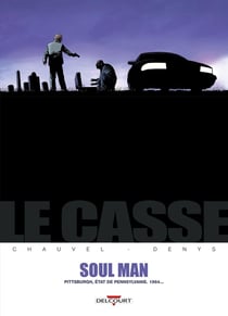 Le casse Tome 3 : Soul man