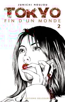 Tokyo fin d'un monde Tome 2
