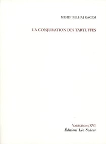 La conjuration des tartuffes
