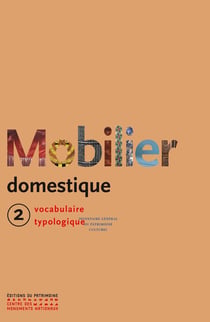 Mobilier domestique Tome 2