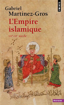 L'empire islamique - VIIe-XIe siècle
