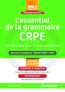 CRPE - l'essentiel de la grammaire - comprendre pour mieux apprendre - concours enseignant - master MEEF - ESPE (concours 2018/2019)