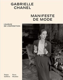 Gabrielle Chanel - catalogue officiel, manifeste de mode